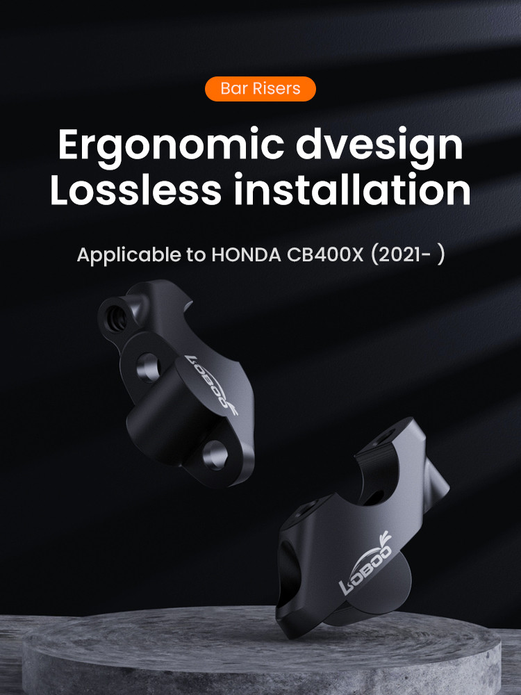 LOBOO Podwyższenie kierownicy do CB400X 2021-, podwyższenie 24mm, przybliżenie 18mm